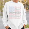 Gringa Af Patriotic For New Citizen Chicanas Sweatshirt Gifts for Him