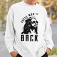 Guess Who's Back Back Again Good Friday Easter Jesus Faith Sweatshirt Gifts for Him