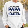 Ich Bin Der Papa Gray Sweatshirt Geschenke für Ihn