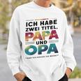 Ich Habe Zwei Titel Papa Und Opa -Atertagsgeschenk Sweatshirt Geschenke für Ihn