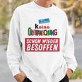 Keine Überraschung Schon Wieder Besoffen S Sweatshirt Geschenke für Ihn