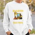 Kinder Mini Bauleiter Ich Passe Auf Dass Papa Nicht Pfuscht Bauherr Sweatshirt Geschenke für Ihn