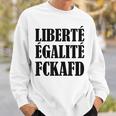 Liberte Egalite Fckafd For Anti Afd Demo Sweatshirt Geschenke für Ihn