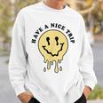 Have A Nice Trip Smoking Weed Cannabis Psychedelic Drug Sweatshirt Gifts for Him