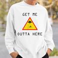 Get Me Outta Here Ufo Sci-Fi Sweatshirt Gifts for Him