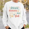 Retirement For Dad 2024 Retired Pet Cats Lover Sweatshirt Gifts for Him