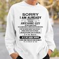 Sorry I Am Already Taken By A Freaking Awesome Guy Born May Sweatshirt Gifts for Him