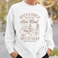 Speed & Power Gasoline Hot Rod Speed Shop Sweatshirt Gifts for Him