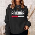 06 Ankara Turkey Osmane Sincan Altindag Pursaklar Gölbasi Sweatshirt Geschenke für Sie