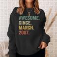 17 Years Old Legend Since March 2007 17Th Birthday Sweatshirt Gifts for Her
