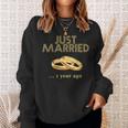 1St Wedding Anniversary Just Married 1 Year Ago Sweatshirt Gifts for Her