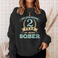 2 Year Sober Sobriety Anniversary Recovery Men Sweatshirt Gifts for Her