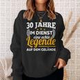 30 Jahre Im Dienst Legend Auf Dem Geränste Service Anniversary Sweatshirt Geschenke für Sie