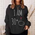 I Am 30 Plus 1 Middle Finger For A 31Th Birthday Sweatshirt Gifts for Her