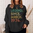 50 Years Old 50Th Birthday Legend Since March 1974 Sweatshirt Gifts for Her