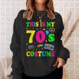 This Is My 70-S Costume 60'S 70'S Party Sweatshirt Gifts for Her