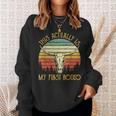 This Actually Is My First Rodeo Country Western Bull Skull Sweatshirt Gifts for Her