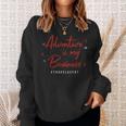 Adventure Is My Business Travel Agent Sweatshirt Gifts for Her