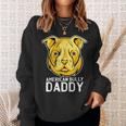 American Bully Daddy Best Dad Ever Father Day Sweatshirt Gifts for Her