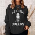 Astoria Queens Nyc Neighborhood New Yorker Water Tower Sweatshirt Gifts for Her