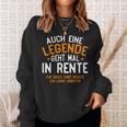 Auch Eine Legende Geht Mal In Ren Auch Eine Legende Geht Mal Sweatshirt Geschenke für Sie