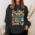 Aw Ship It's A 2024 Family Trip Family Cruise Vintage Sweatshirt Gifts for Her
