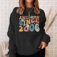 Awesome Since 2006 18Th Birthday Retro Born In 2006 Sweatshirt Gifts for Her