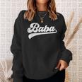 Baba Father's Day Baba Sweatshirt Gifts for Her