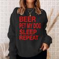 Beer Pet Dog Sleep Repeat Red LDogsLove Sweatshirt Gifts for Her