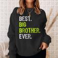 Best Big Brother Ever Nager Older Sibling For Boys Sweatshirt Gifts for Her