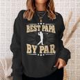 Best Papa By Par Retro Golf Player Daddy Dad Fathers Day Sweatshirt Gifts for Her