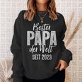 Bester Papa Der Welt Since 2023 Sweatshirt Geschenke für Sie