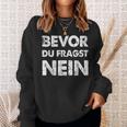 Bevor Du Frag No German Language Black Sweatshirt Geschenke für Sie