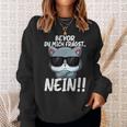 Bevor Du Mich Fragst No Cute Kitten Cat Sweatshirt Geschenke für Sie