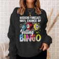 Bingo Yelling Bingo Player Gambling Bingo Sweatshirt Gifts for Her