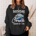 Birthday Cruise Squad 2024 Group Matching Bday Cruise Party Sweatshirt Gifts for Her