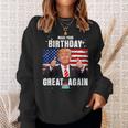 Make Your Birthday Great Again Trump Fan Birthday Sweatshirt Gifts for Her