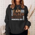 I Am Black History Strong-Proud Black History Month Sweatshirt Gifts for Her