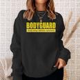 Bodyguard For My Little Sister Sweatshirt Gifts for Her