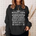 Bonus Papa Stiefvater Stiefpapa Geschenkatertagater Sweatshirt Geschenke für Sie