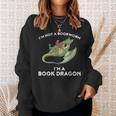 Book Dragon Kein Buchwurm Sondern Ein Dragon Sweatshirt Geschenke für Sie