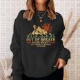 Out Of Breath Hiking Society Don't Worry I'll Be There Soon Sweatshirt Gifts for Her