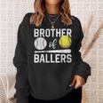Brother Of Ballers Baseball Softball Father's Day Sweatshirt Gifts for Her