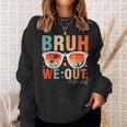 Bruh We Out Office Staff Retro Summer Last Day Of School Sweatshirt Gifts for Her