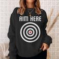 Bullseye Target Aim Here Darts Players Shooting Sweatshirt Gifts for Her