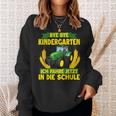 Bye Bye Kindergarten Ich Fahre Jetzt In Die Schule Tractor Sweatshirt Geschenke für Sie