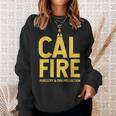 Cal-Fire Forestry Fire Protection Firefighter Sweatshirt Gifts for Her