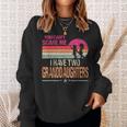 You Can't Scare Me I Have Two Granddaughters Vintage Retro Sweatshirt Gifts for Her