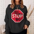 You Can't Stop Me Graffiti Spray Street Stop Sign Sweatshirt Gifts for Her