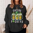 Cheers Fuckers St Patrick's Day Beer Drinking Sweatshirt Gifts for Her